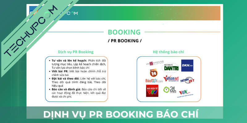 DỊCH VỤ BOOKING PR TẠI TECHUPCOM