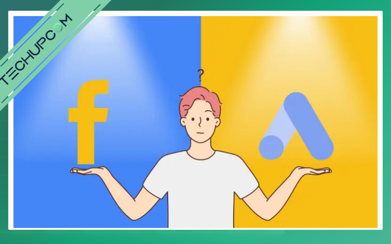 So sánh quảng cáo Facebook và quảng cáo Google